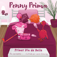 Penny Prima: Primer Día de Baile (Spanish)