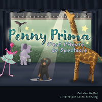 Penny Prima: C'est I'Heure du Spectacle (French)